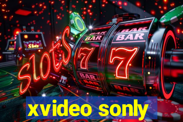 xvideo sonly